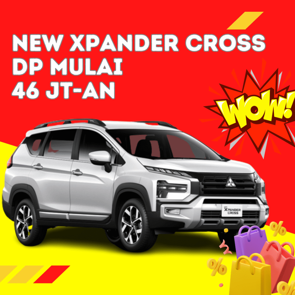 Promo Mitsubishi Jakarta Pusat - Harga Xpander Cross - Kredit DP 46 Jutaan
